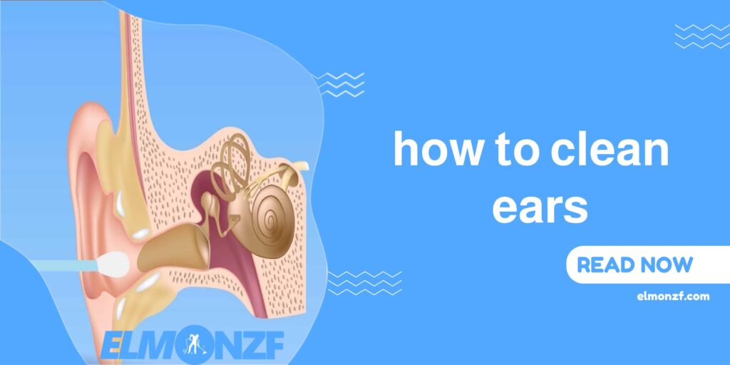 how to clean ears